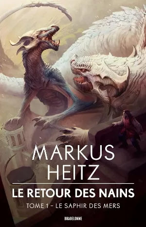 Le Retour des nains, Tome 1 : Le Saphir des mers